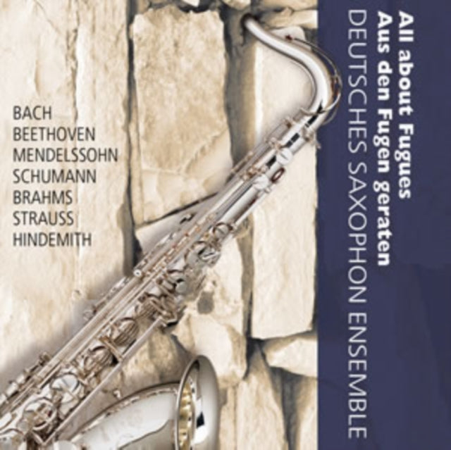 Deutsches Saxophon Ensemble: All About Fugues