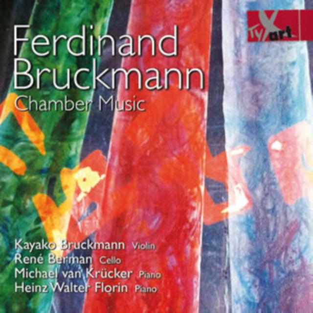 Ferdinand Bruckmann: Chamber Music