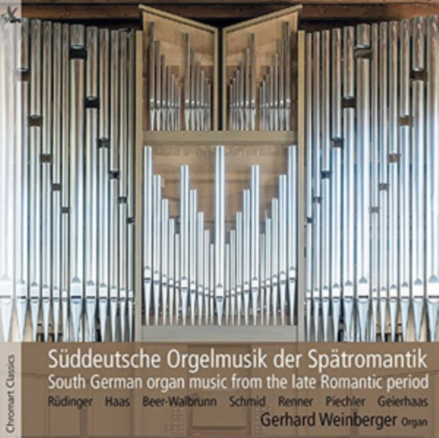 South German Organ Music from the Late Romantic Period