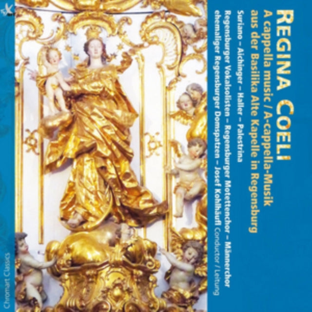 Regina Coeli: A Cappella Music