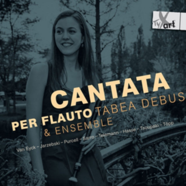 Tabea Debus & Ensemble: Cantata Per Flauto
