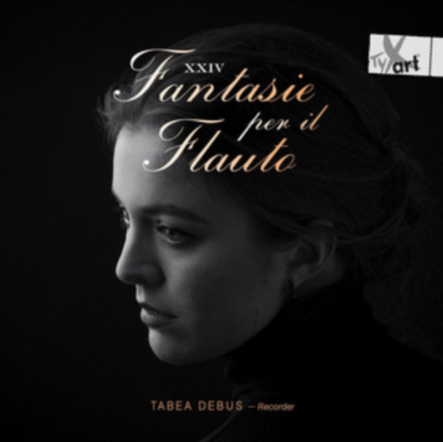 Tabea Debus: XXIV Fantasie Per Il Flauto