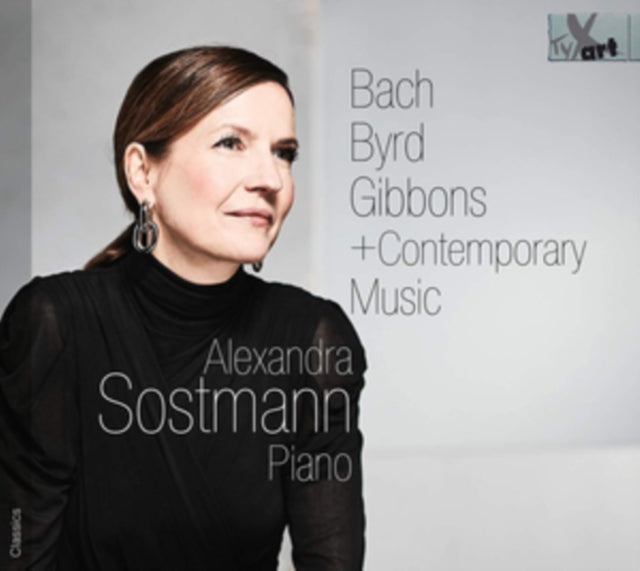 Alexandra Sostmann: Bach, Byrd, Gibbons + Contemporary Music