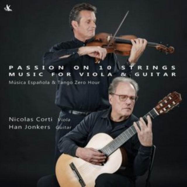 Passion On 10 Strings - Music for Viola & Guitar