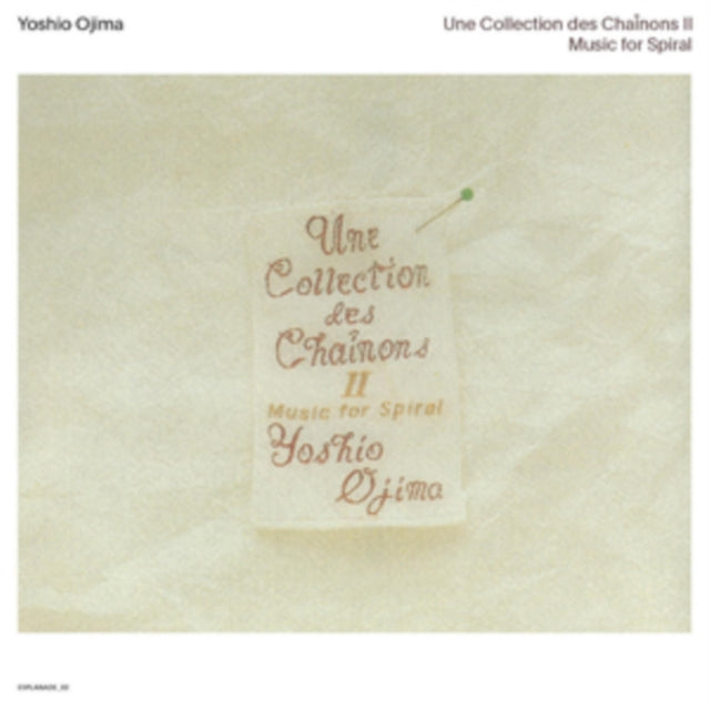 Une Collection Des Chaînons II: Music for Spiral