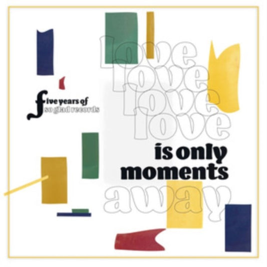 Love Is Only Moments Away