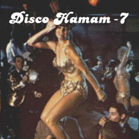 Disco Hamam - 7