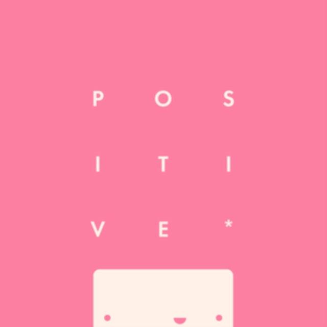Positive*