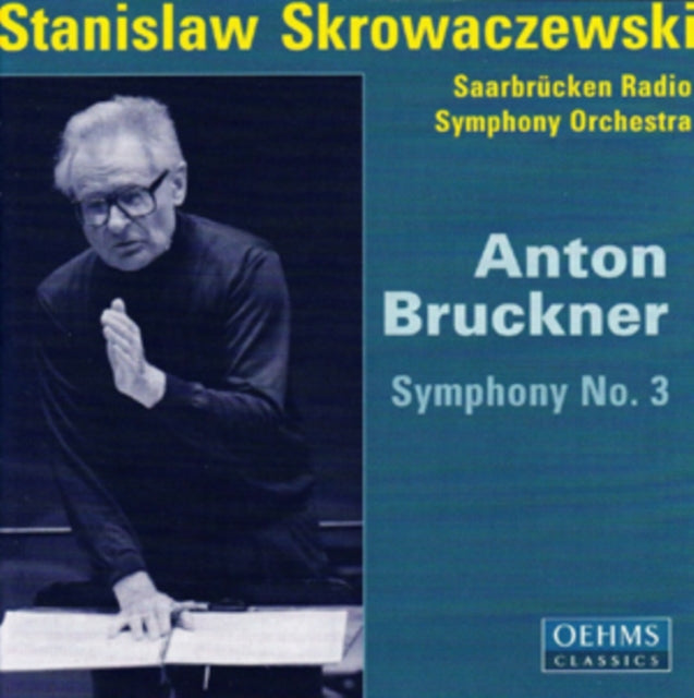 Anton Bruckner: Symphony No. 3