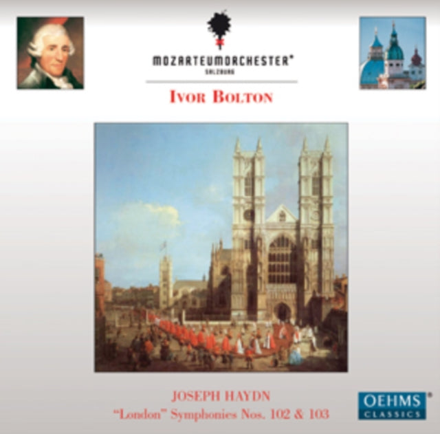 Joseph Haydn: 'London' Symphonies Nos. 102 & 103