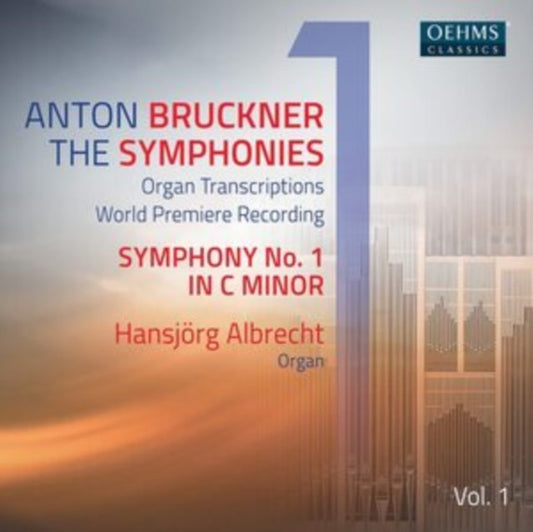 Anton Bruckner: The Symphonies