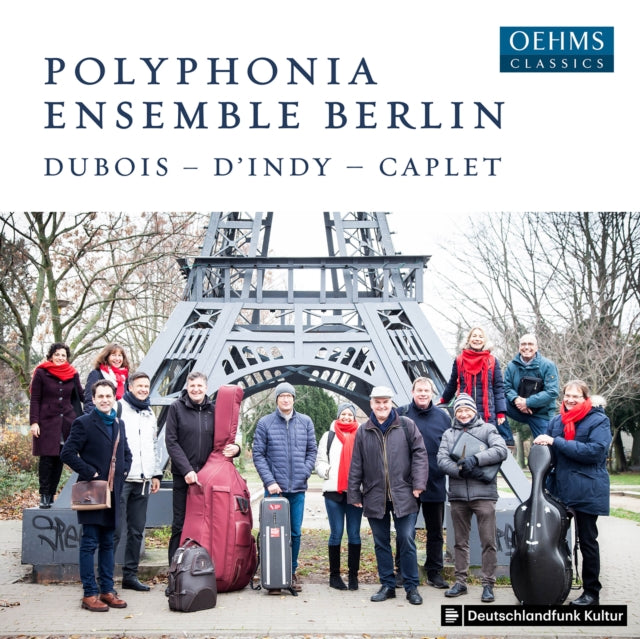 Polyphonia Ensemble Berlin: Dubois - D'Indy - Caplet