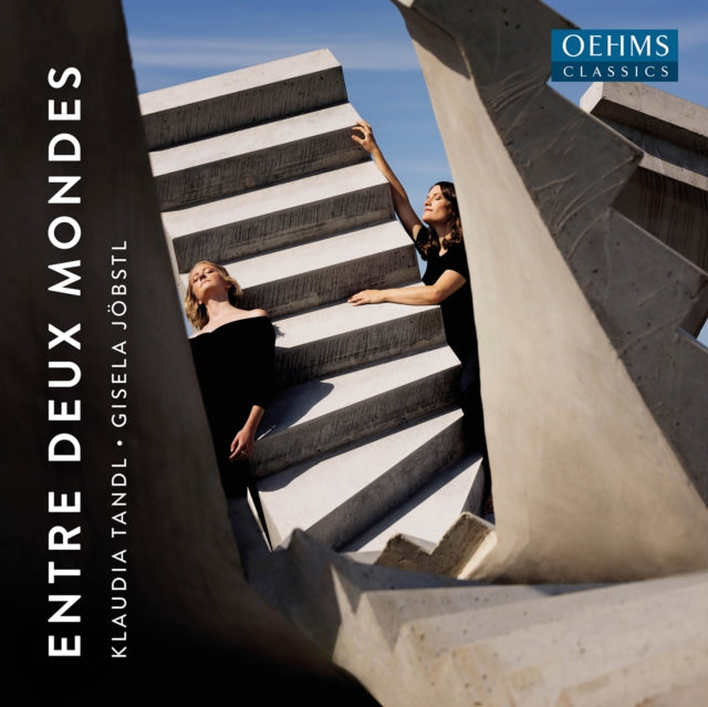 Klaudia Tandl/Gisela Jöbstl: Entre Deux Mondes