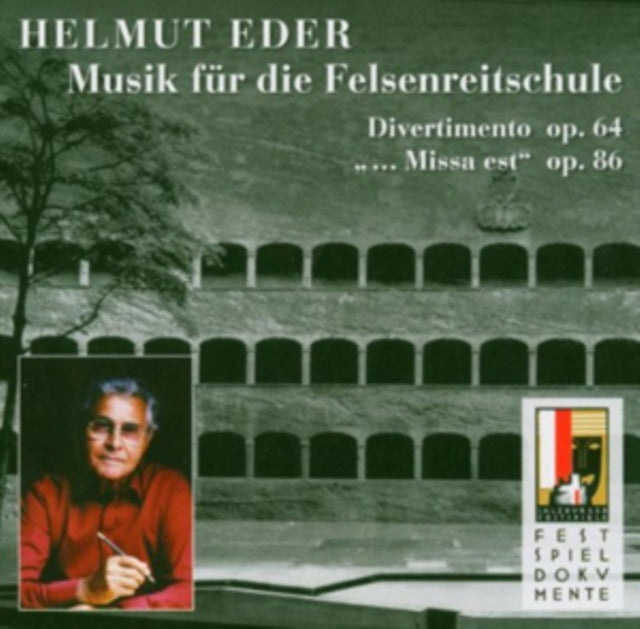 Helmut Eder: Musik Fur Die Felsenreitschule