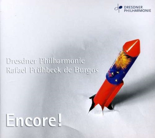 Encores (De Burgos, Dresden Philharmonic)