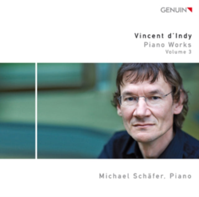 Vincent D'Indy: Piano Works