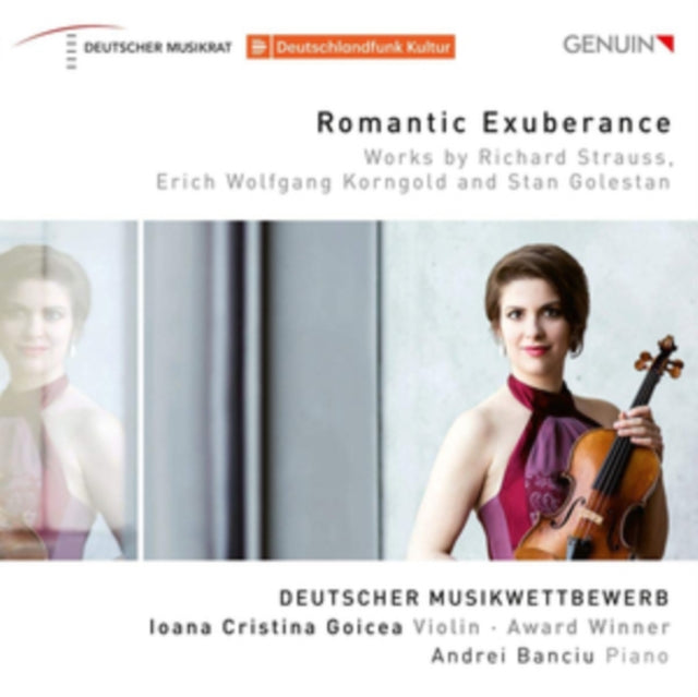 Romantic Exuberance: Works By Richard Strauss, Erich Wolfgang...