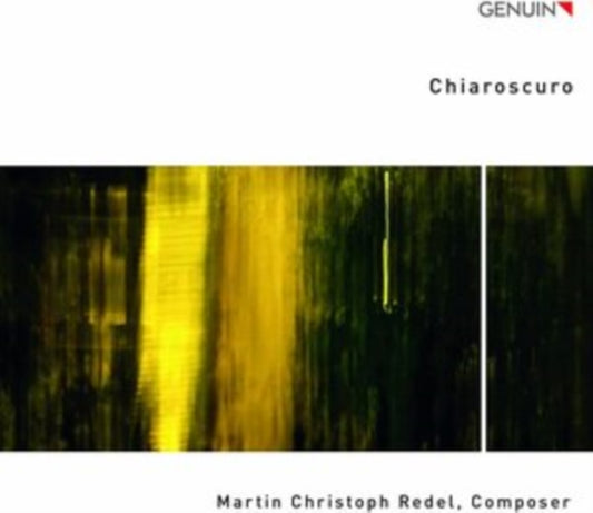 Martin Christoph Redel: Chiaroscuro