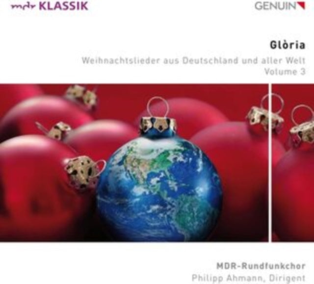 Glòria: Weihnachtslieder Aus Deutschland Und Aller Welt