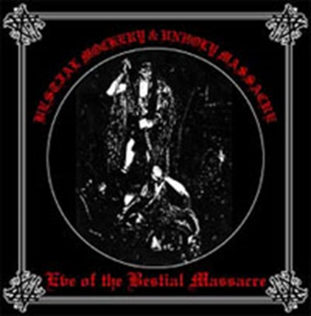 Eve of the Bestial Massacre