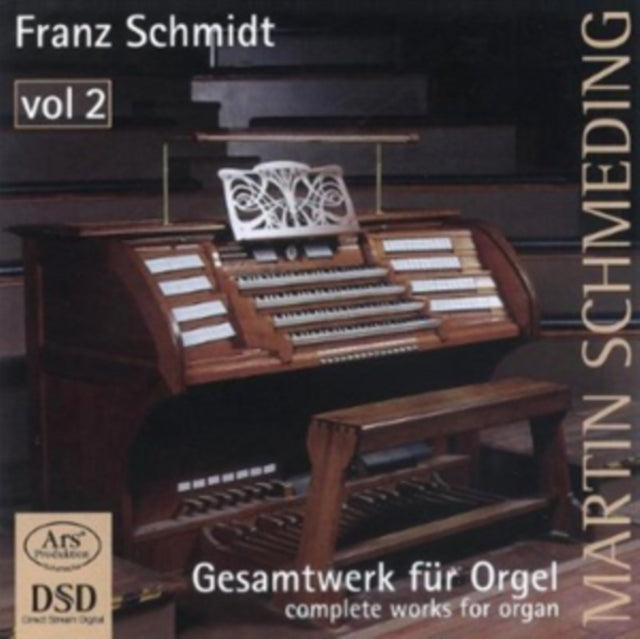 Franz Schmidt: Complete Works for Organ