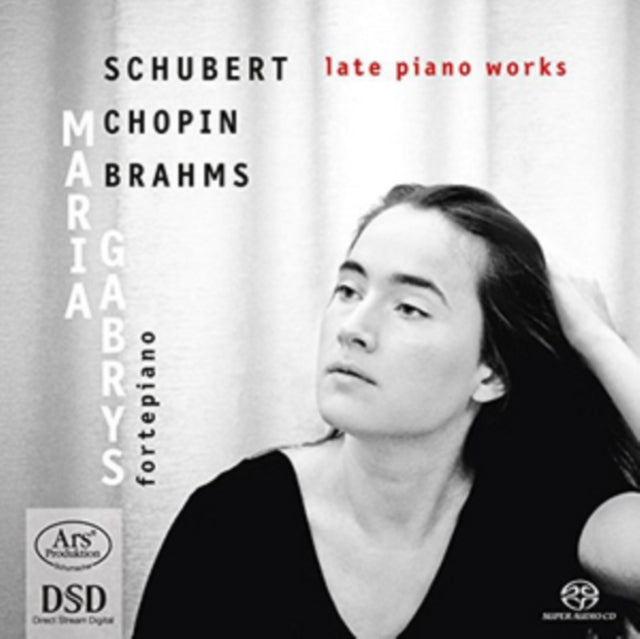 Schubert/Chopin/Brahms: Late Piano Works