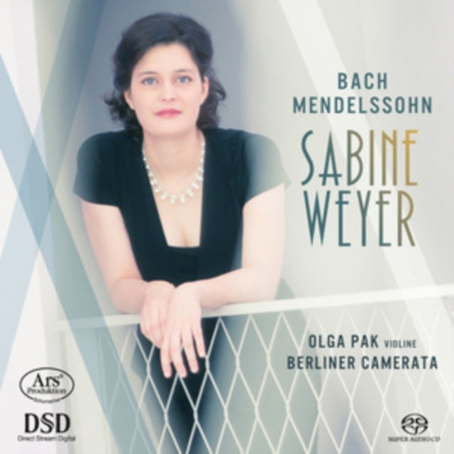 Sabine Weyer: Bach/Mendelssohn
