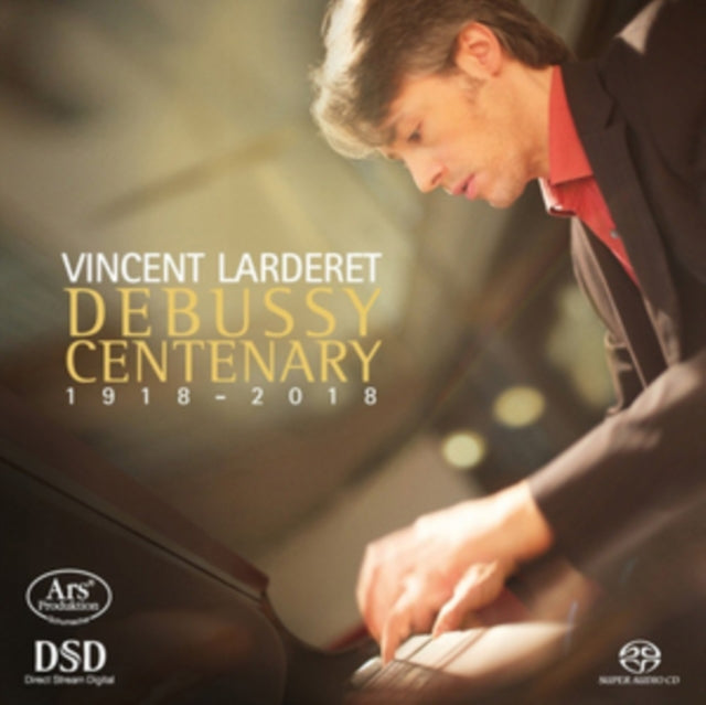 Vincent Larderet: Debussy Centenary 1918-2018