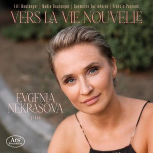 Evgenia Nekrasova: Vers La Vie Nouvelle