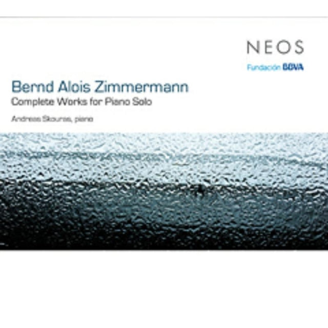 Bernd Alois Zimmermann: Complete Works for Piano Solo