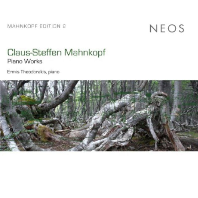 Claus-Steffen Mahnkopf: Piano Works