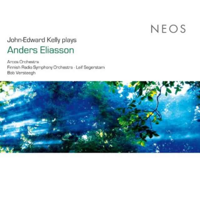 John-Edward Kelly Plays Anders Eliasson