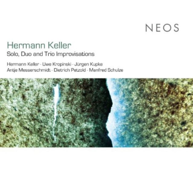 Hermann Keller: Solo, Duo and Trio Improvisations