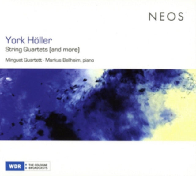 York Höller: String Quartets (And More)