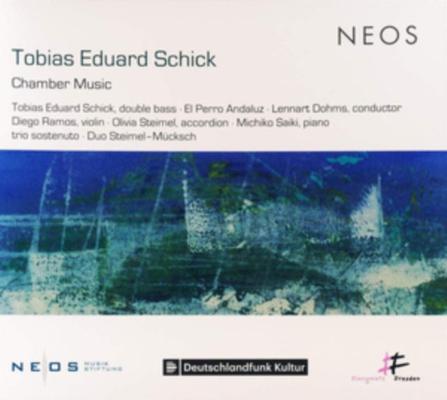 Tobias Eduard Schick: Chamber Music