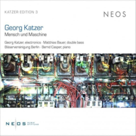Georg Katzer: Mensch Und Maschine