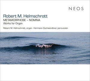Robert M. Helmschrott: Metamorphose - Nomina