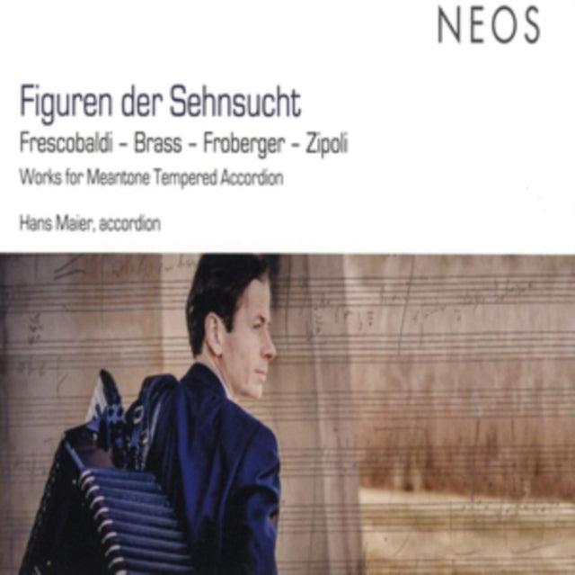 Frescobaldi/Brass/Froberger/Zipoli: Figuren Der Sehnsucht