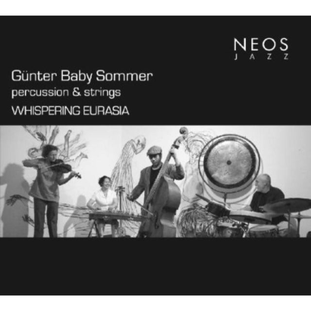 Gunter Baby Sommer Percussion & Strings: Whispering Eurasia