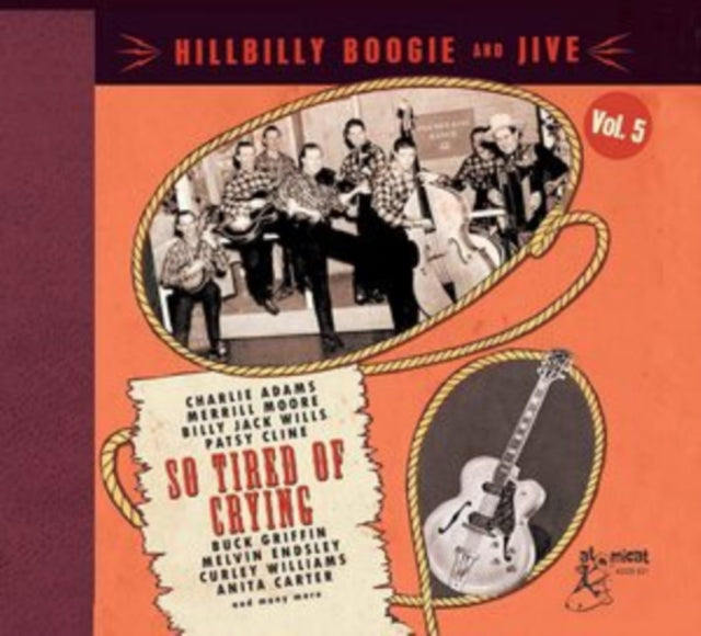 Hillbilly Boogie and Jive: So Tired of Crying