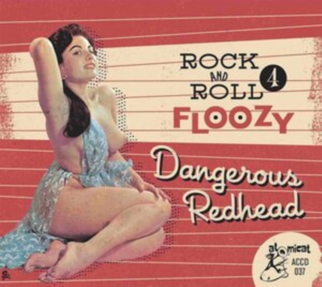 Rock and Roll Floozy: Dangerous Redhead