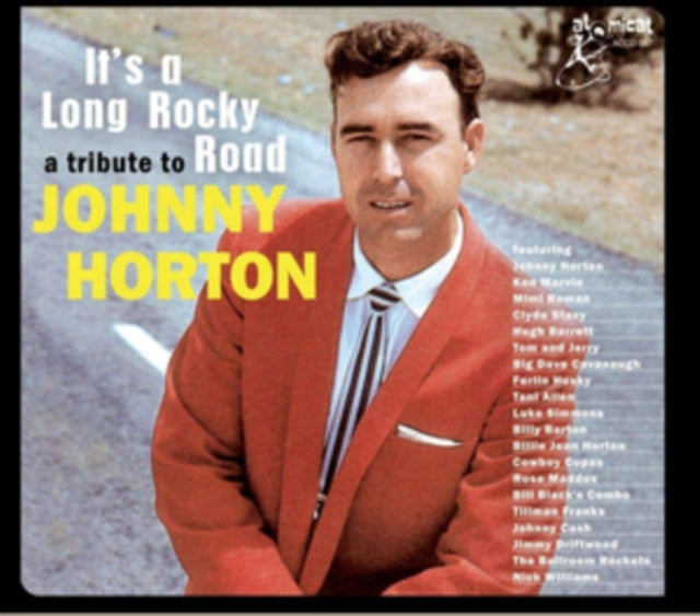 It's a Long Rocky Road: A Tribute to Johnny Horton