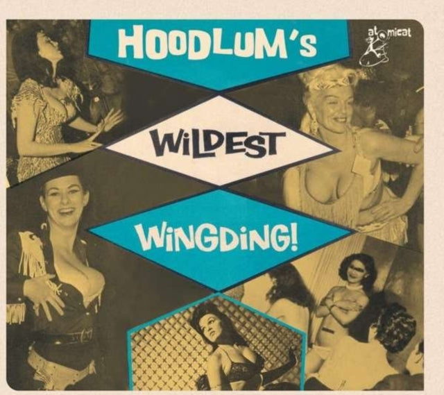 Hoodlum's Wildest Wingding!