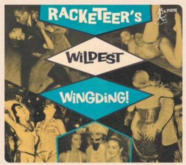 Racketeer's Wildest Wingding!