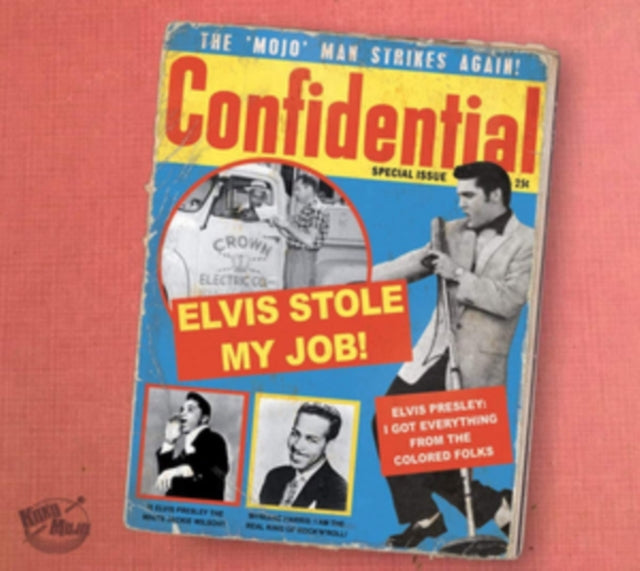 Elvis Stole My Job!