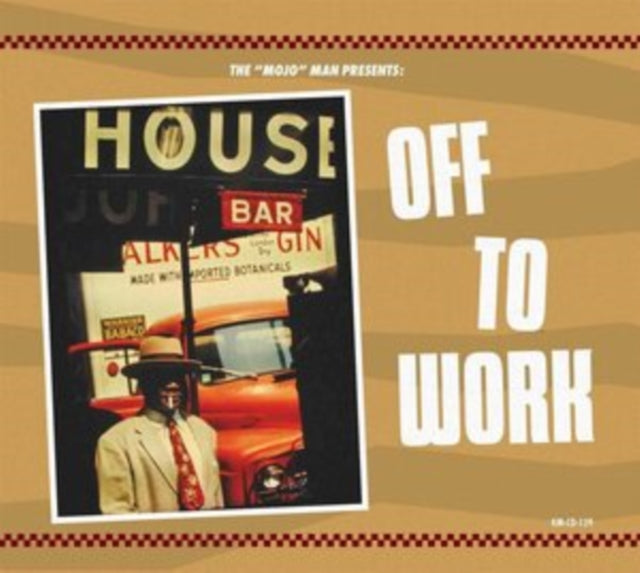 The 'Mojo' Man Presents: Off to Work