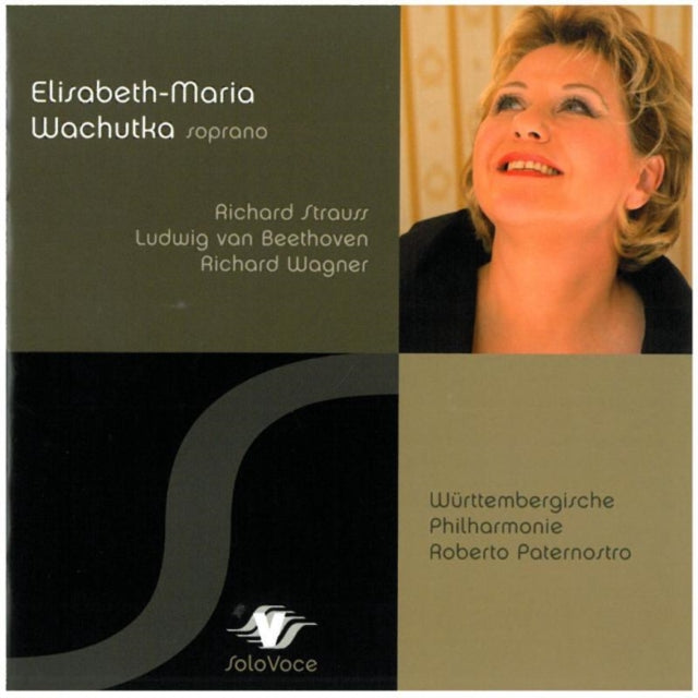 Elisabeth-Maria Wachutka Sings Strauss, Beethoven and Wagner