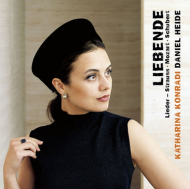 Liebende: Lieder - Strauss/Mozart/Schubert