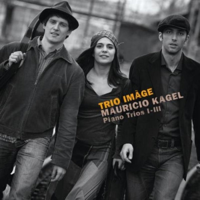 Mauricio Kagel: Piano Trios I-III