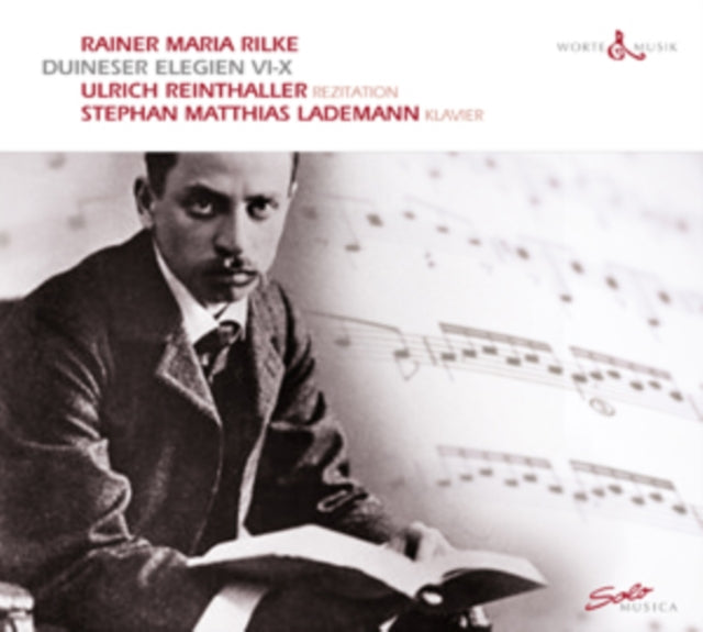 Rainer Maria Rilke: Duineser Elegien VI-X